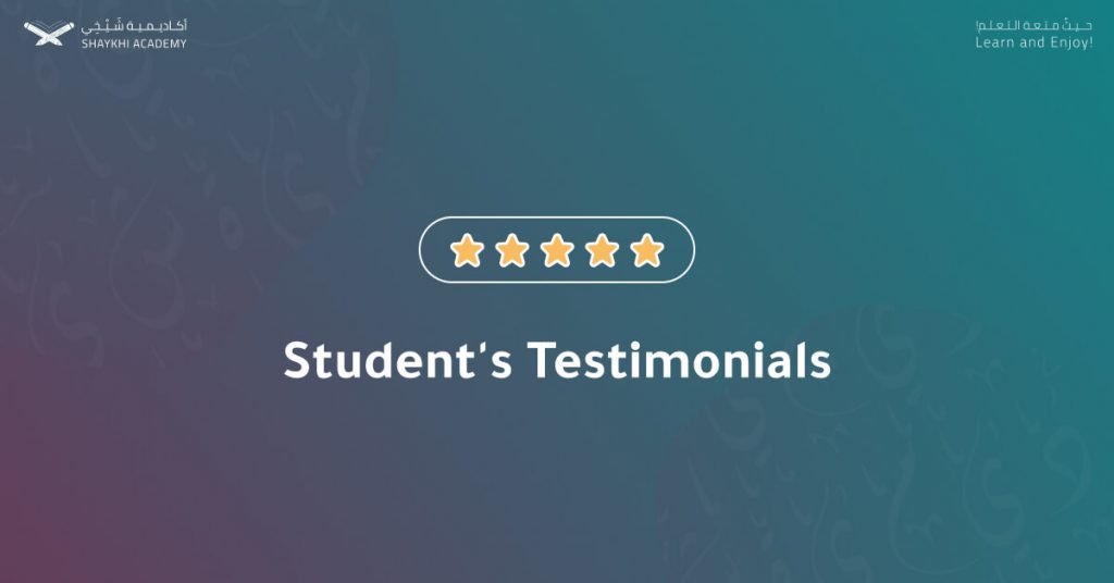 Student Testimonials learn Quran online Shaykhi Academy