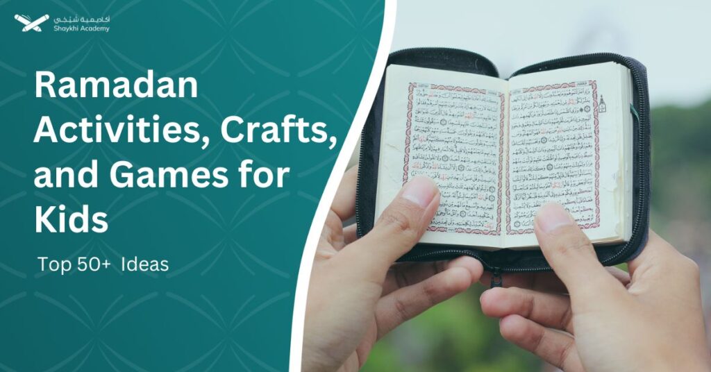 Ramadan Activities, Crafts, and Games for Kids