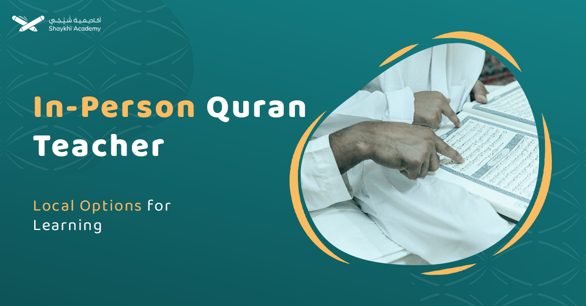 In Person Quran Teachers Near Me