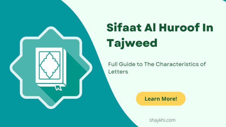 Sifaat Al Huroof In Tajweed