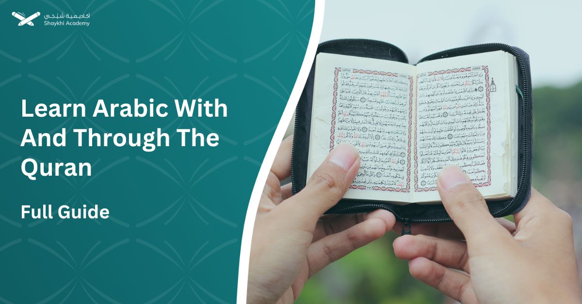 Learn Arabic With And Through The Quran