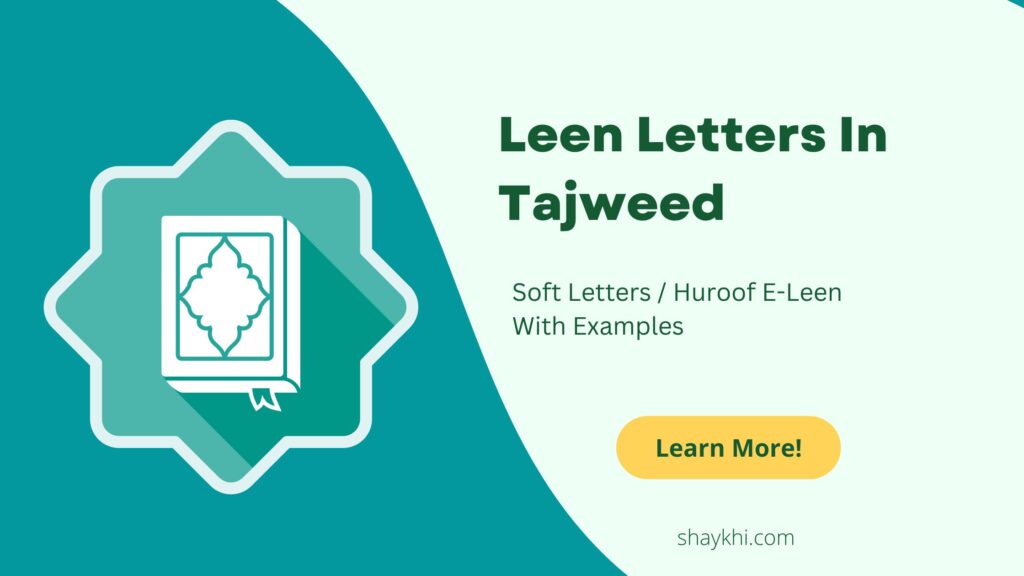 Leen Letters In Tajweed